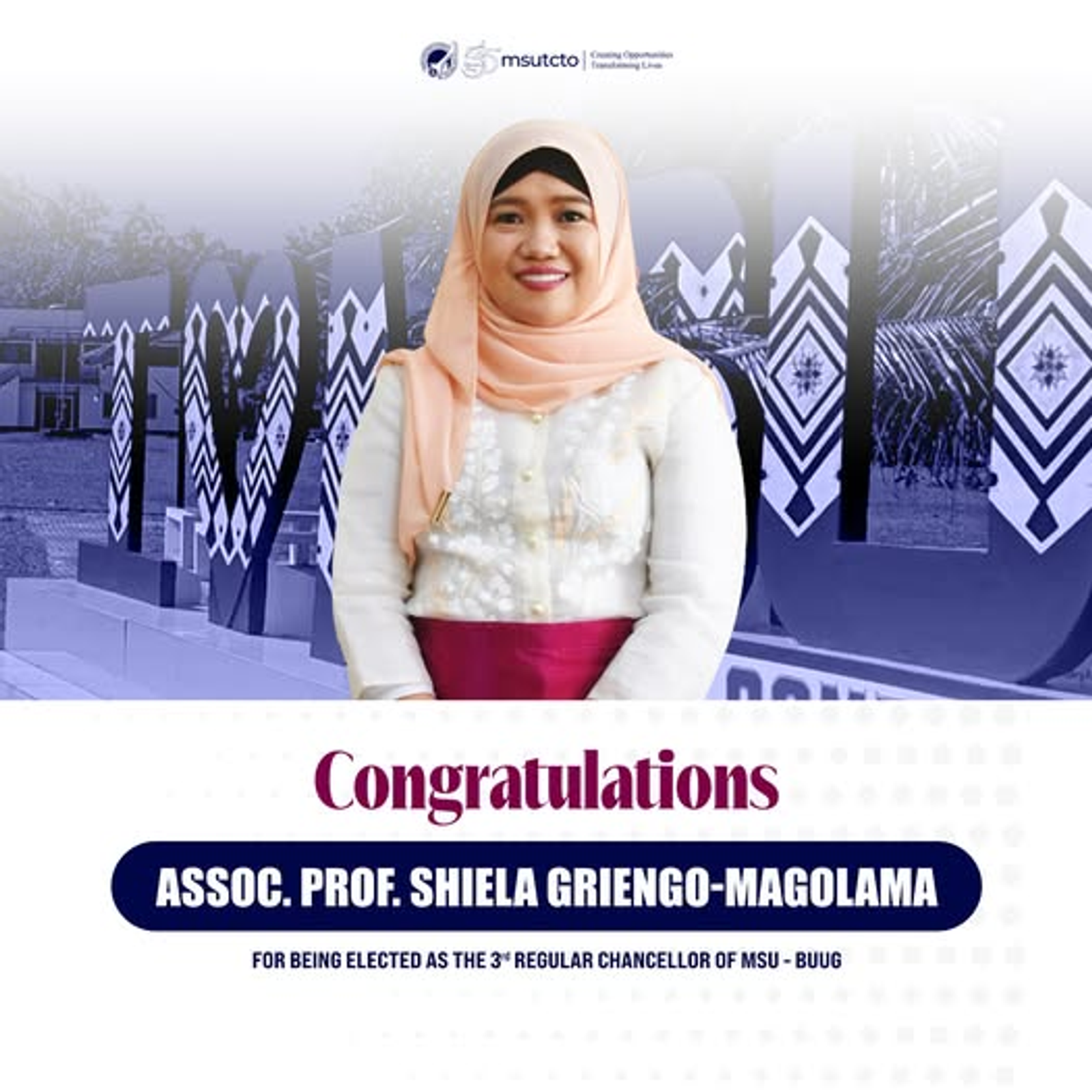 MSU Tawi-Tawi extends its congratulations to Assoc. Prof. Shiela Griengo-Magolama, on being elected as the 3rd Regular Chancellor of Mindanao State University Buug. 