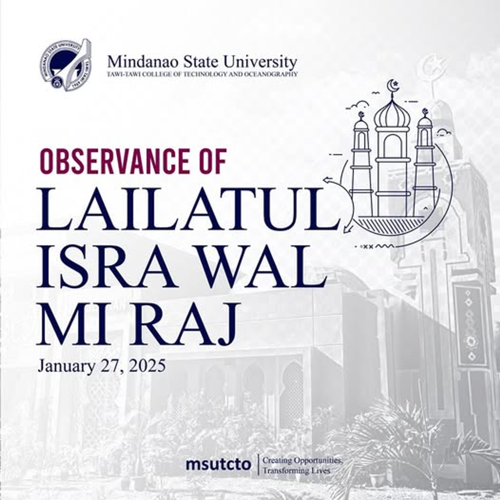 HOLIDAY UPDATE: Observance of the Lailatul Isra Wal Mi'raj