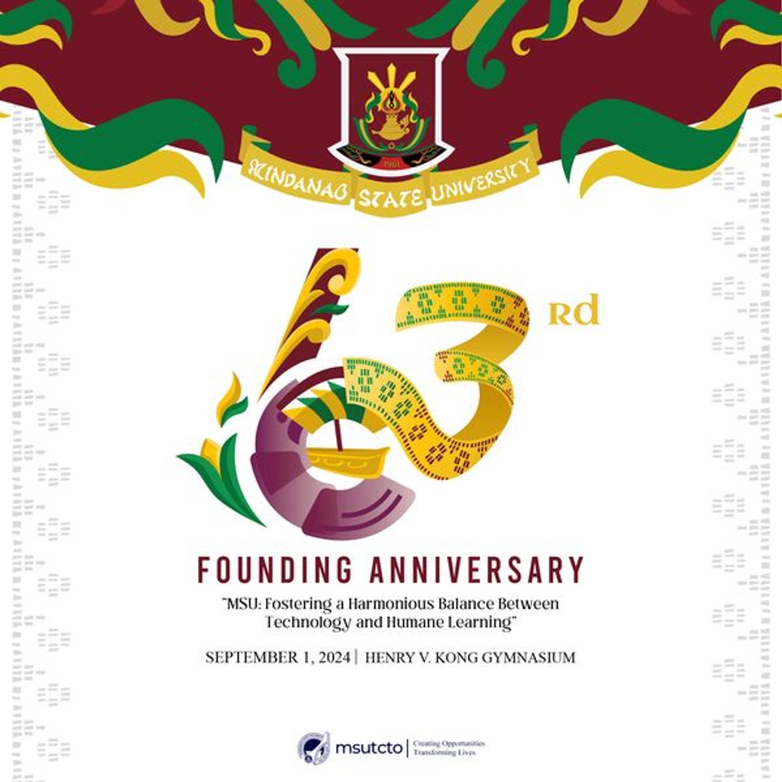  In celebration of the 63rd MSU Founding Anniversary