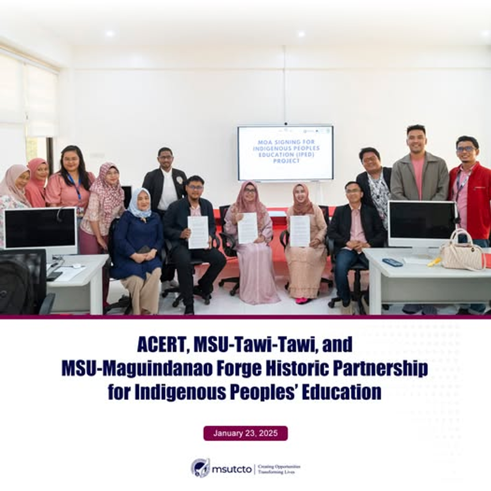 ACERT, MSU-Tawi-Tawi, and MSU-Maguindanao Forge Historic Partnership for Indigenous Peoples’ Education