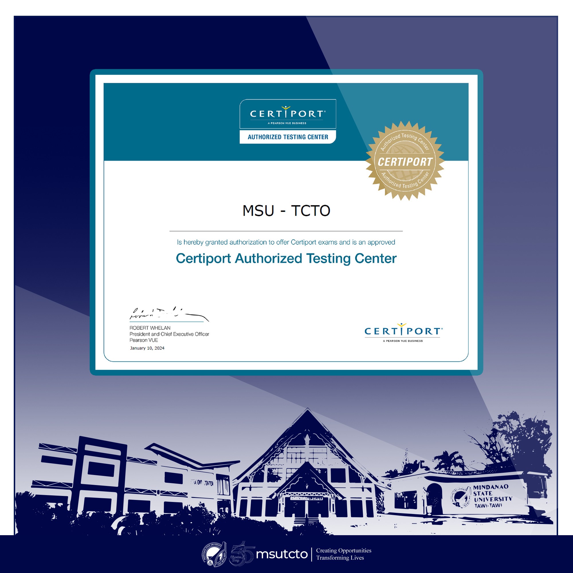 MSU TCTO has been granted the prestigious authorization to conduct Certiport examinations