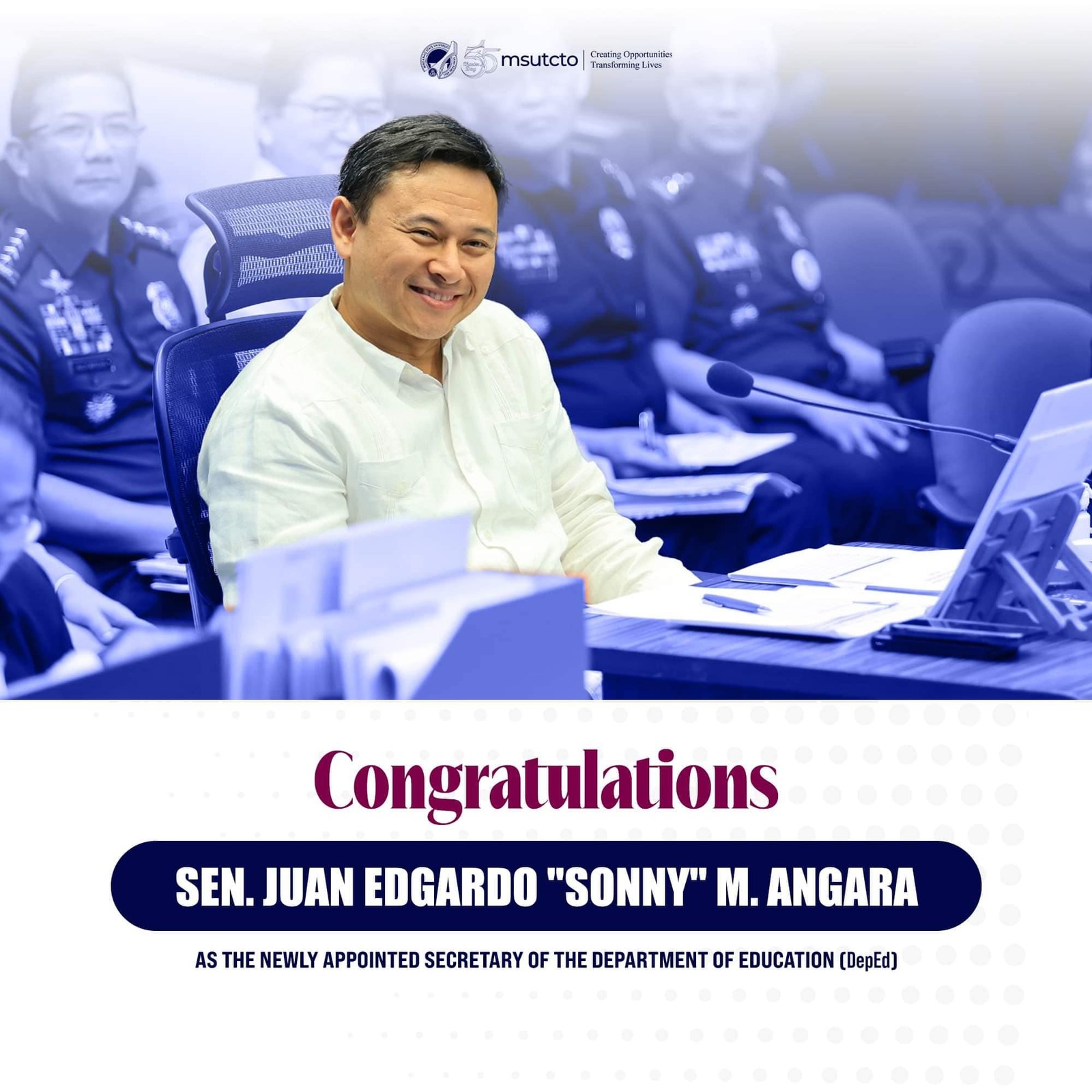 MSU-TCTO welcomes the appointment of Senator Juan Edgardo M. Angara as the new Secretary of the Department of Education.