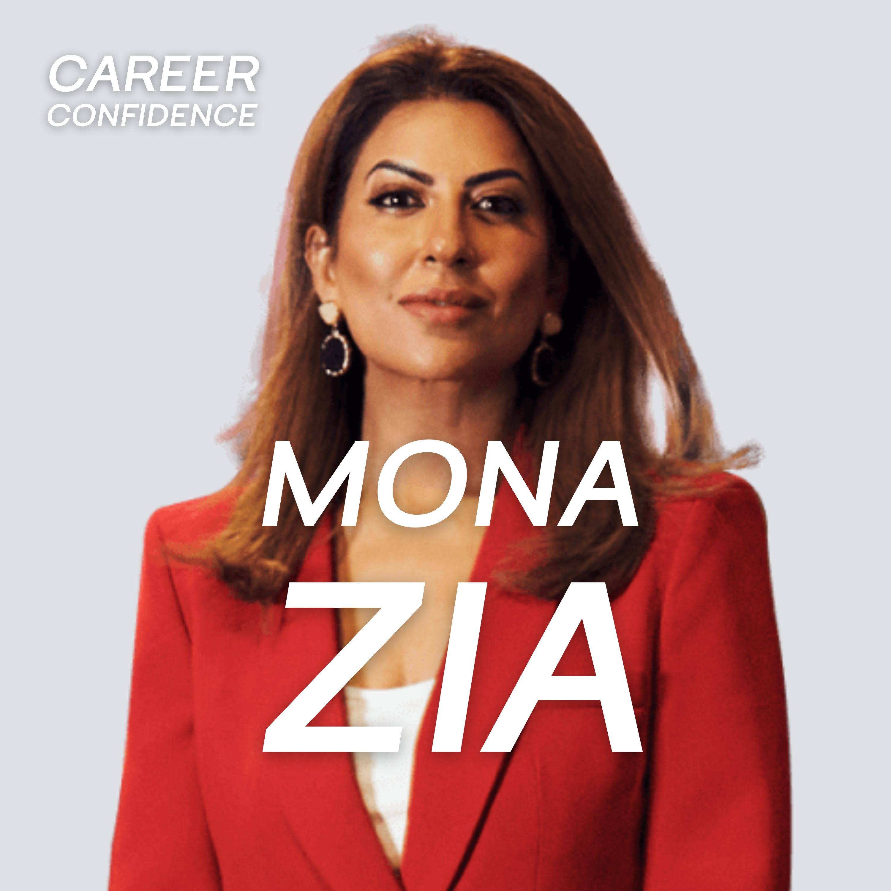Embrace Change and Take Calculated Risks: From Corporate Life to Tech Entrepreneur with Mona Zia