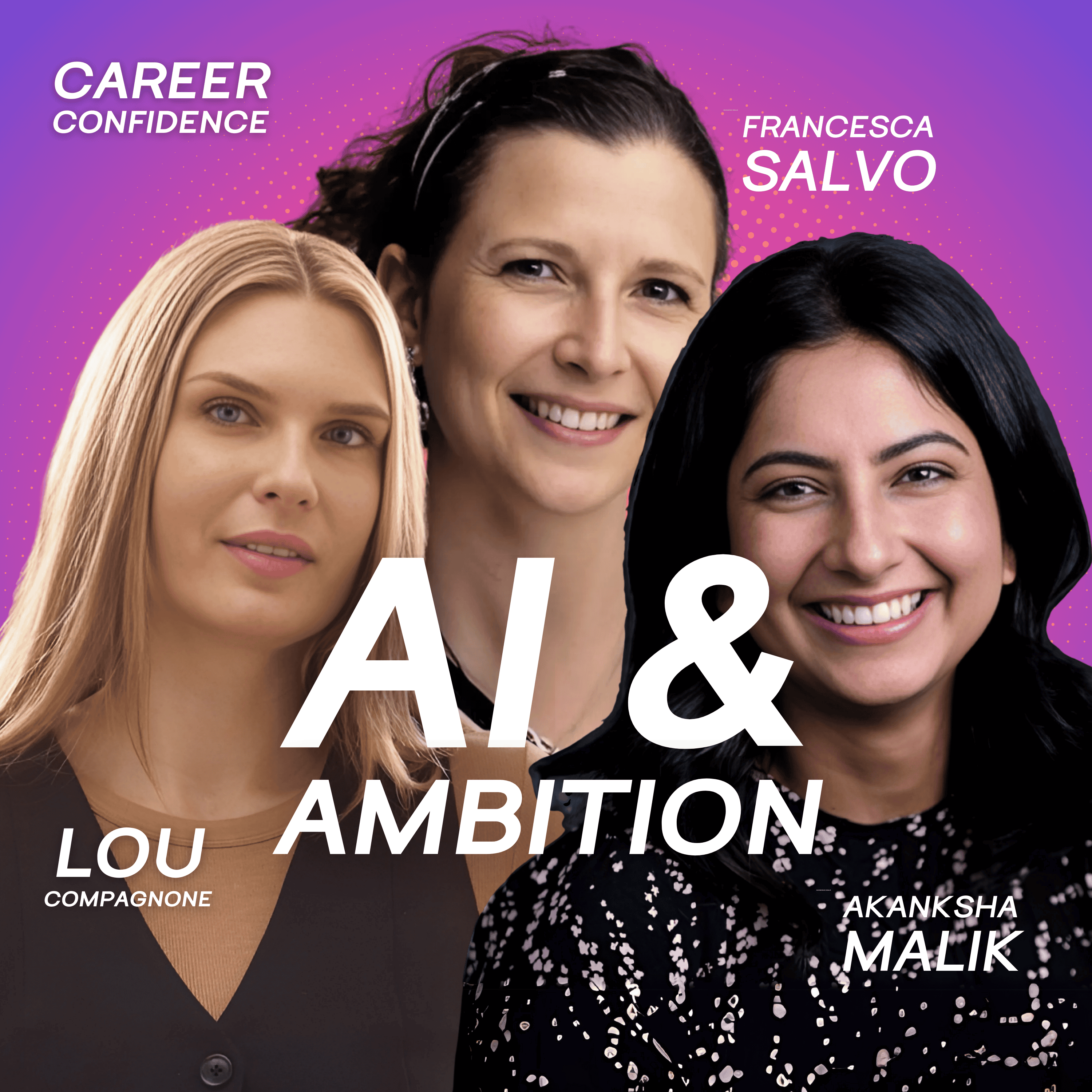 AI & Ambition: How These Women Are Redefining Leadership Without a Tech Degree | Live Panel