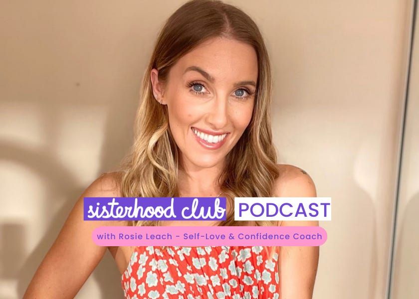 Is self-love the answer to happiness? - Rosie Leach, Self-love and Confidence Coach 