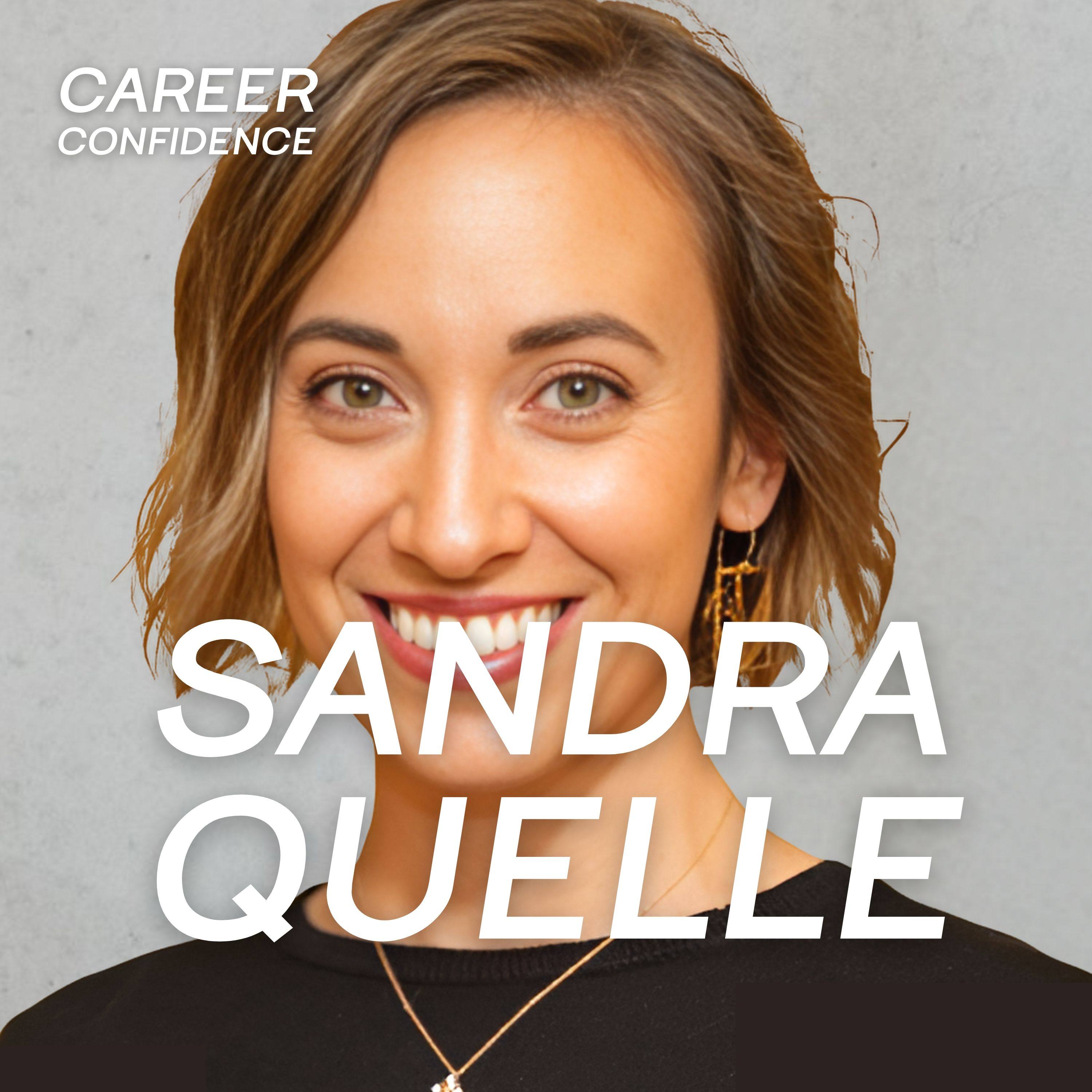 Success Isn't One-Size-Fits-All! Unlocking Career Fulfilment and Overcoming Imposter Syndrome with Sandra Quelle