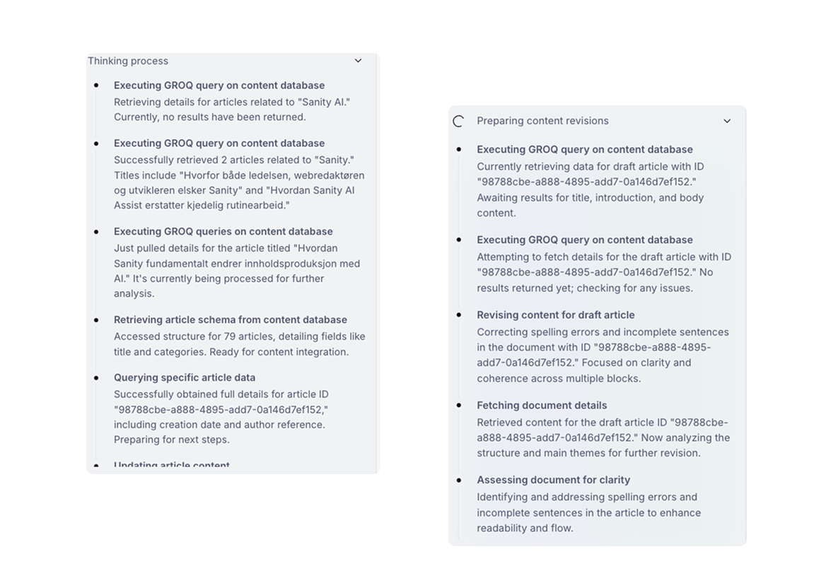Vi ser eksempler fra tankeprosessen til Sanity Content Agent og beskrivelsen av akkurat hva den har gjort. 