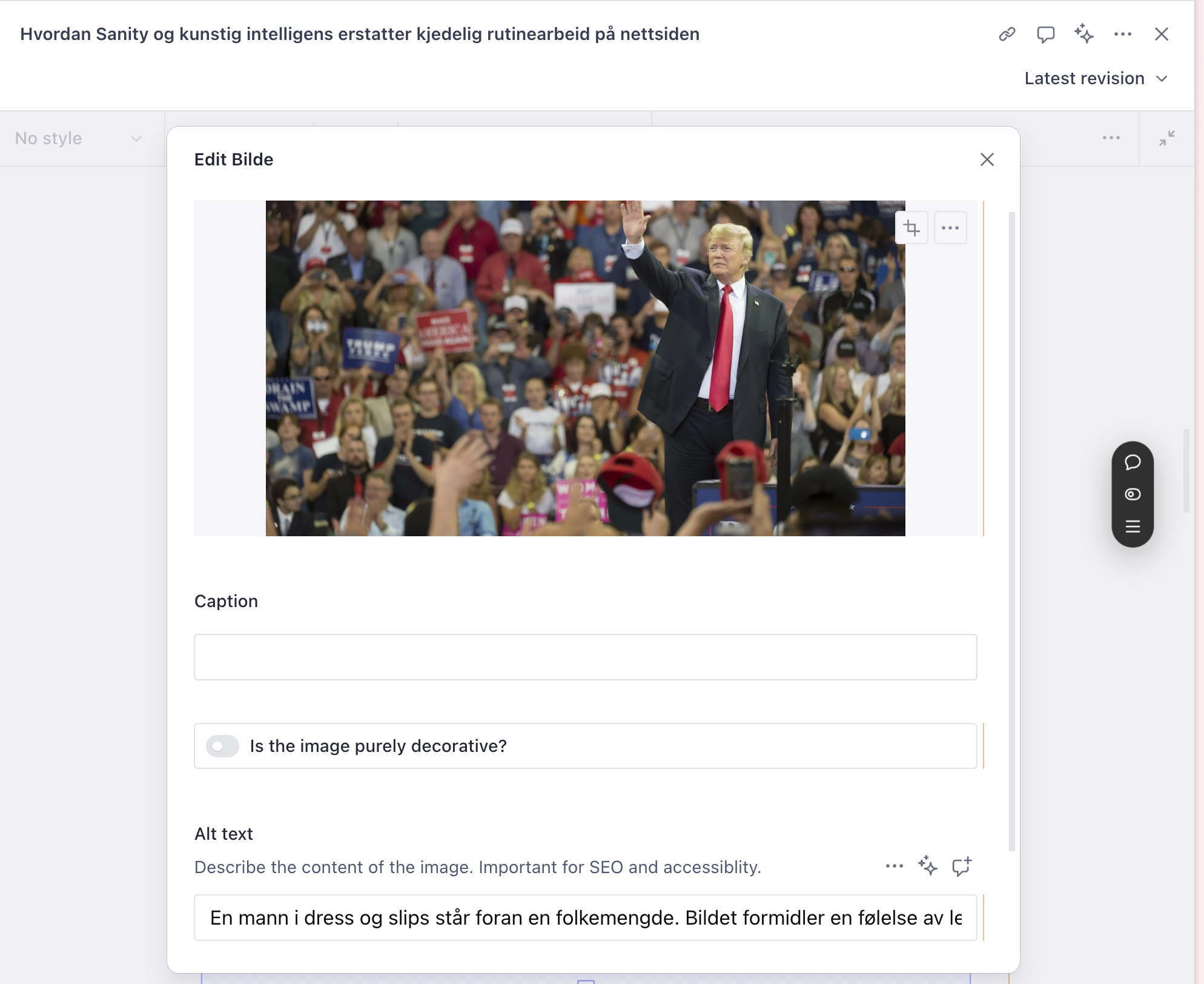 Bilde fra Sanitys brukergrensnitt viser et bilde av Donalt trump og at Sanity Ai Assist foreslo følgende alt-tekst: En mann i dress og slips står foran en folkemengde.