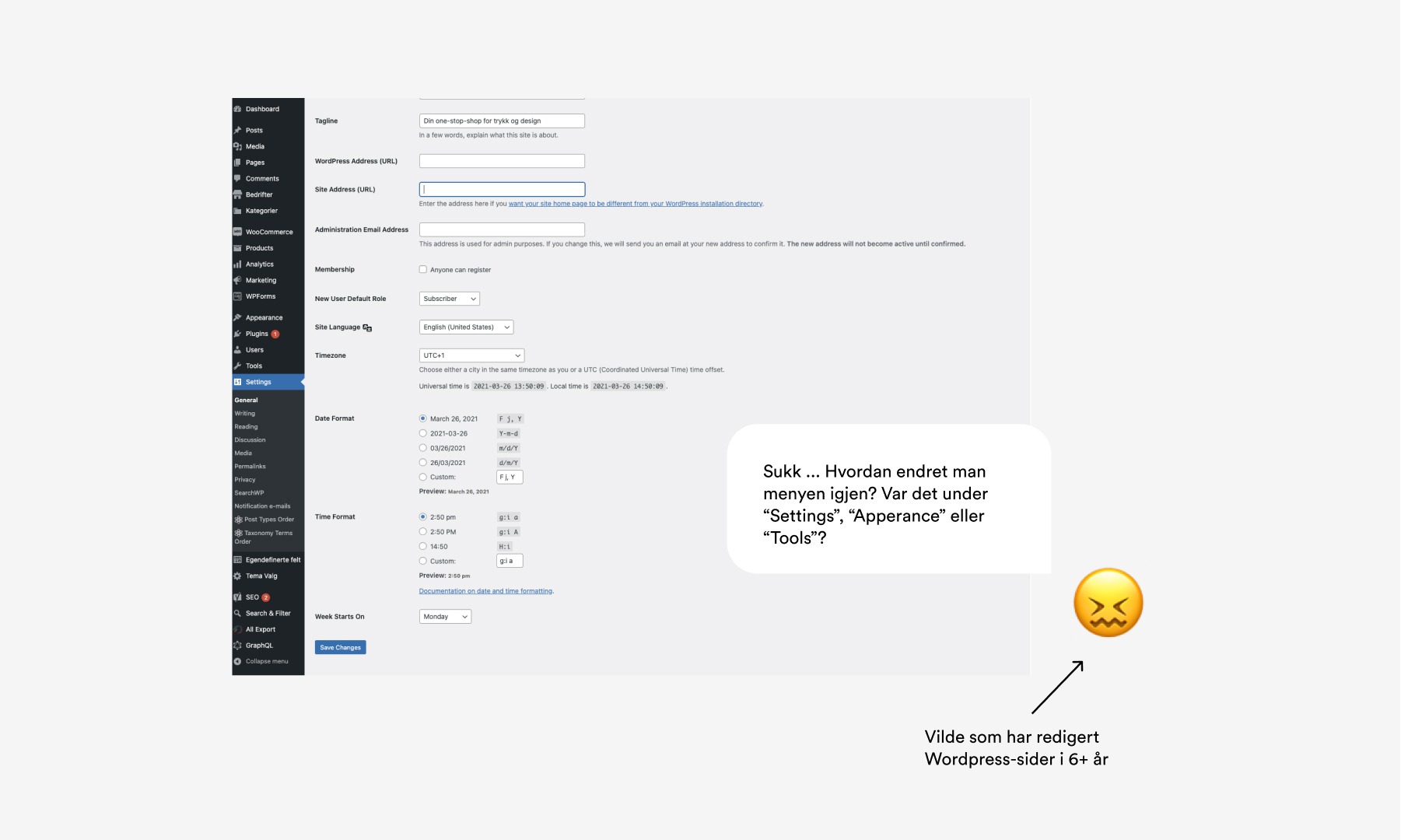 Et screenshot av brukergrensesnittet til Wordpress. En sur emoji som representerer Vilde som har redigert Wordpress-sider i 6+ år sier: "Sukk... Hvordan endret man menyen igjen? Var det under "Settings", "Apperance" eller "Tools"?