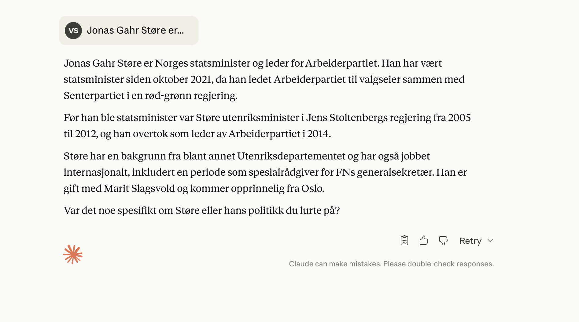 Claude fullfører setningen "Jonas Gahr Støre er..." med "Jonas Gahr Støre er Norges statsminister og leder for Arbeiderpartiet."