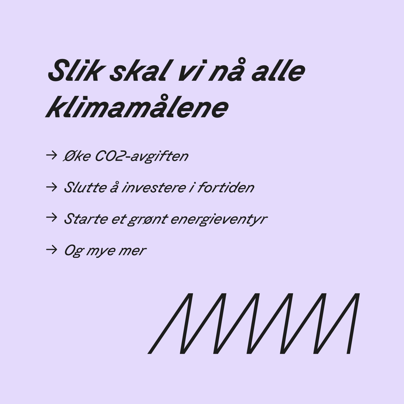 Lilla bilde med "slik skal vi nå klimamålene" og en sikksakk-illustrasjon