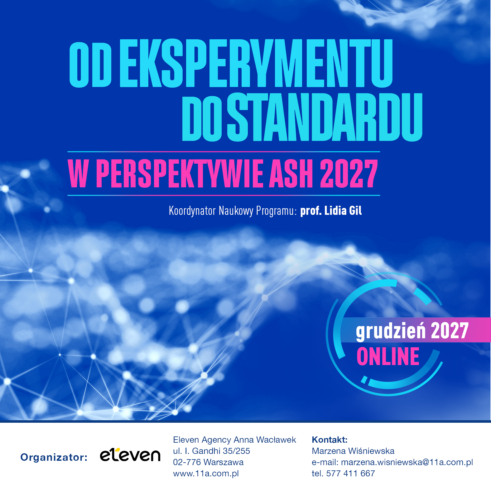 Od eksperymentu do standardu w perspektywie ASH 2027