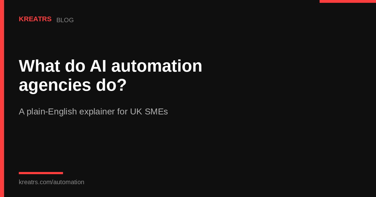 What do AI automation agencies do? (UK SME explainer)