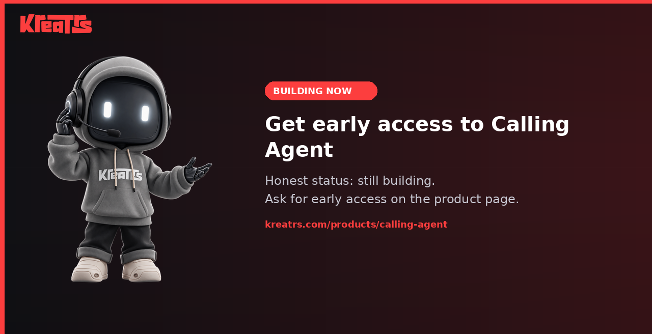 Get early access to Calling Agent