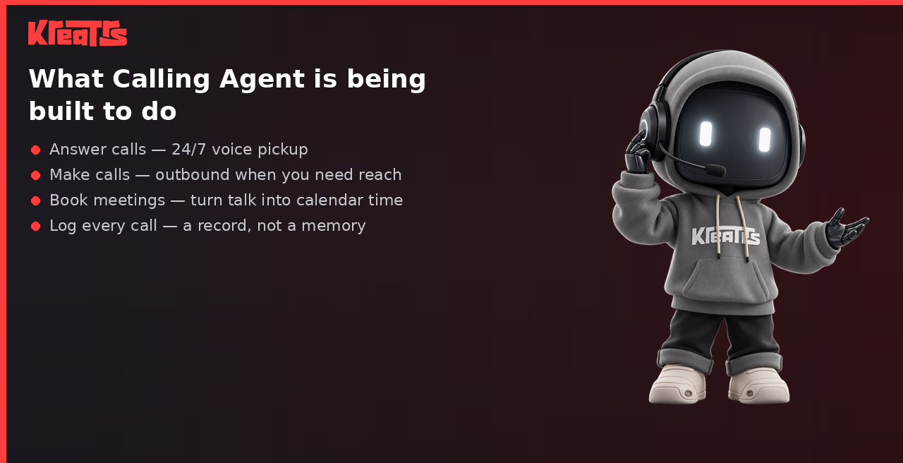 What Calling Agent is being built to do