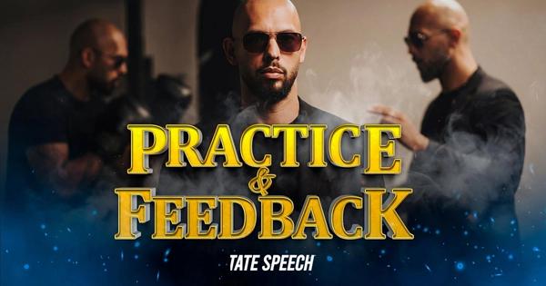 Andrew Tate on Practice and Feedback