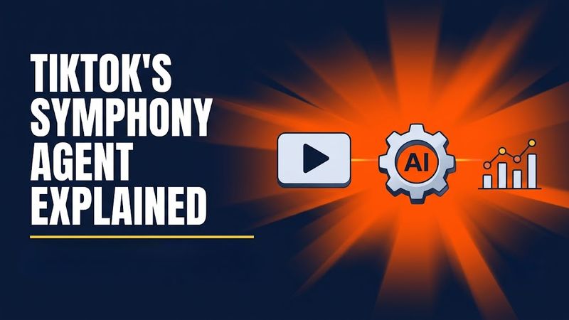 Graphic explaining TikTok's Symphony Agent and its use of ByteDance's Seedance 2.0 model