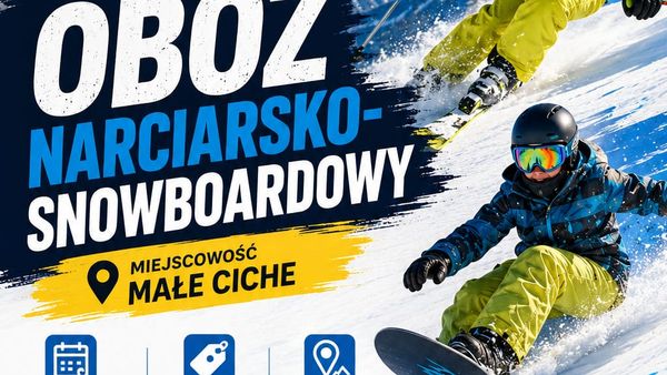 Ferie 2027 w Małem Cichem – zimowy obóz narciarsko-snowboardowy z ORKĄ