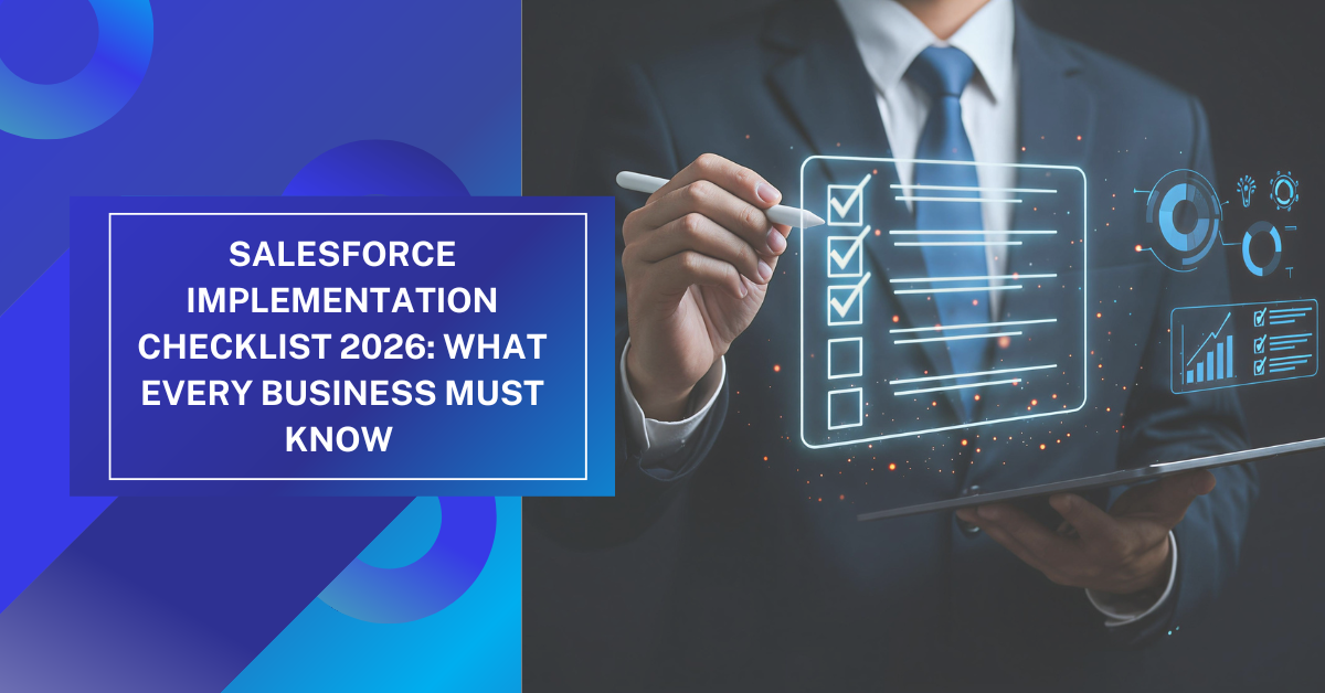 Salesforce Implementation Checklist 2026 guide for businesses