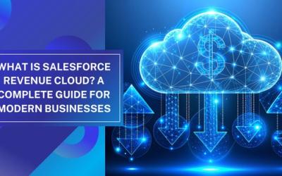 What Is Salesforce Revenue Cloud? A Complete Guide for Modern Businesses