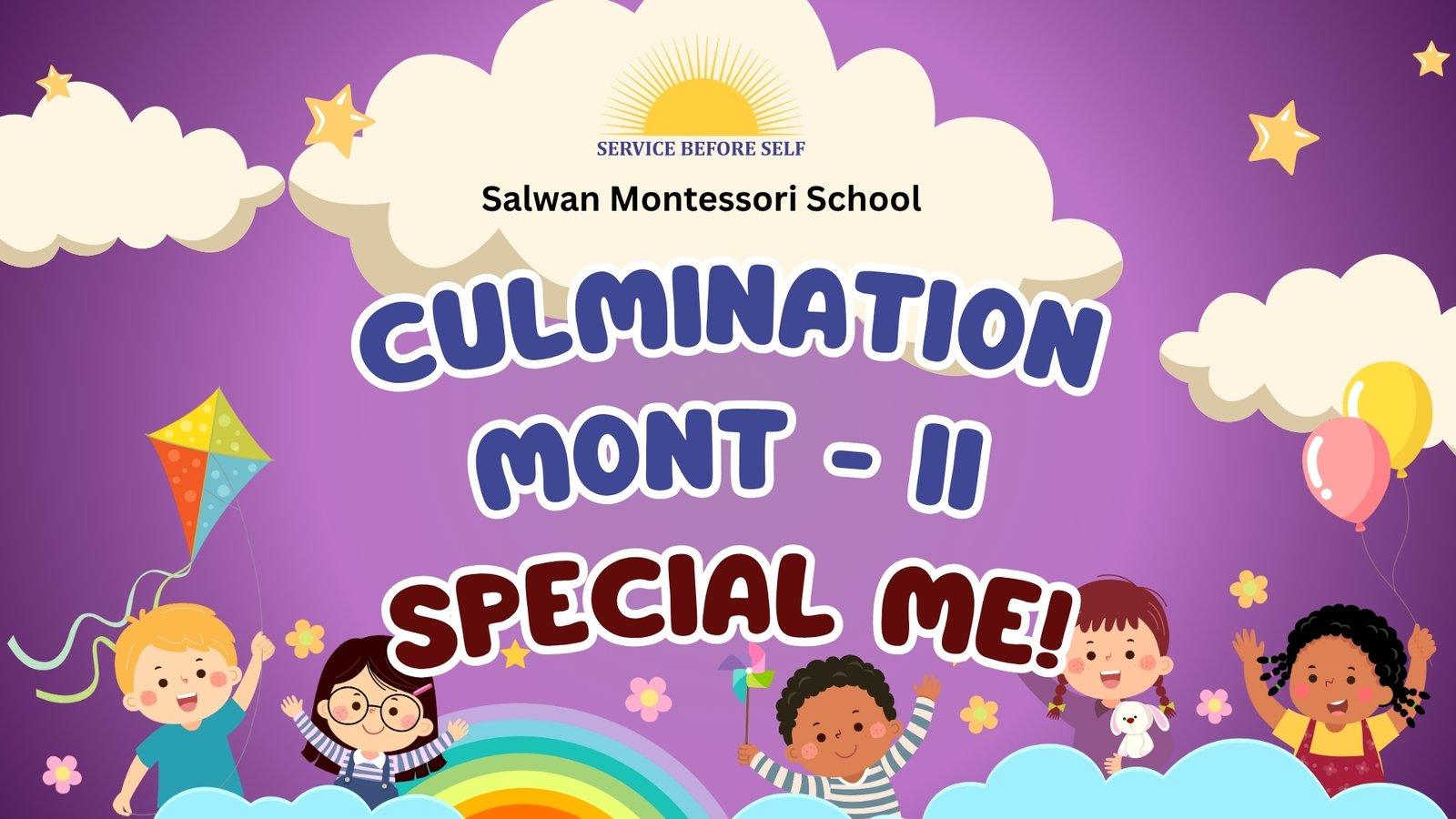 Culmination Unit 1 – “Special Me” ( Mont I to III )