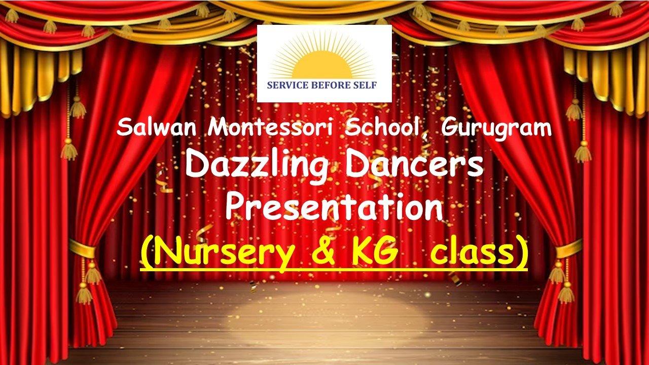 Dazzling Dancers Presentation (Nursery & KG class)