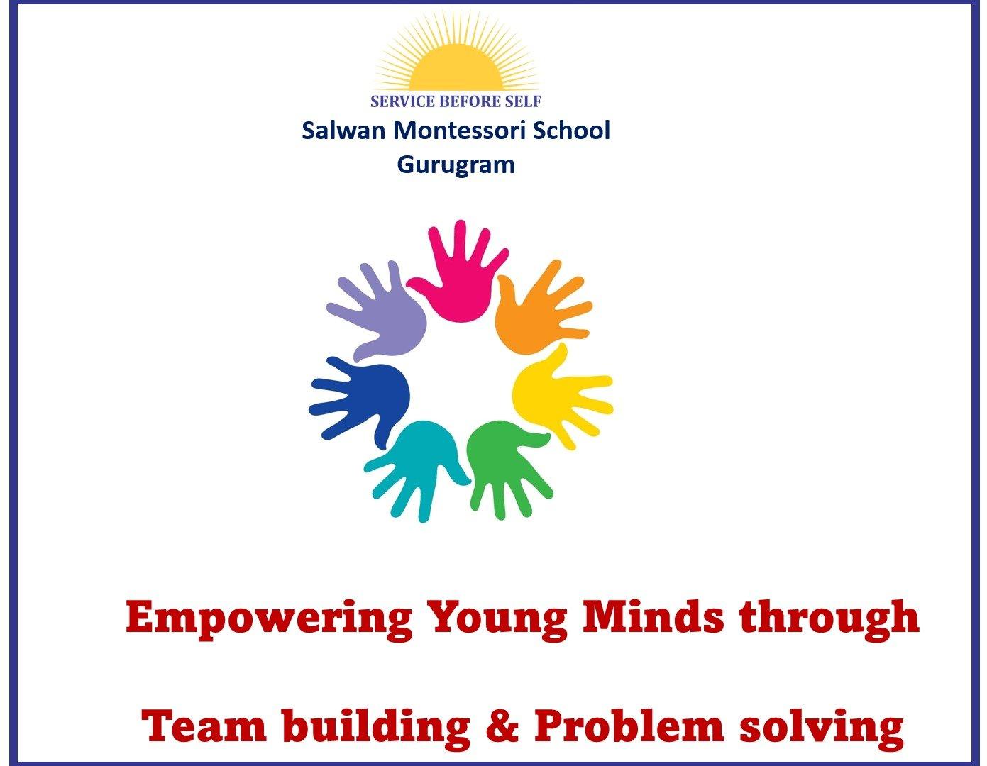Empowering Young Minds through Team building & Problem solving