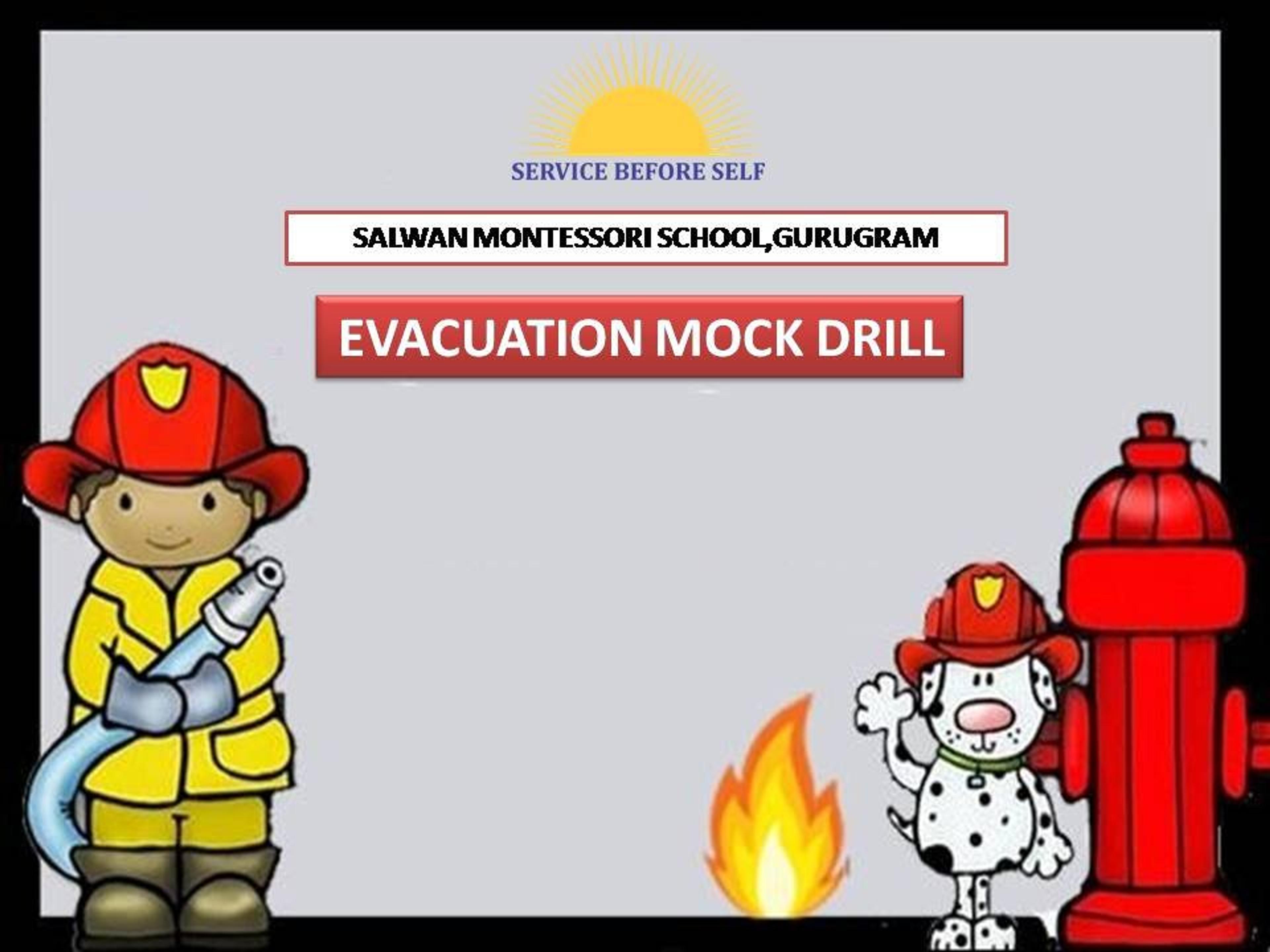 EVACUATION MOCK DRILL