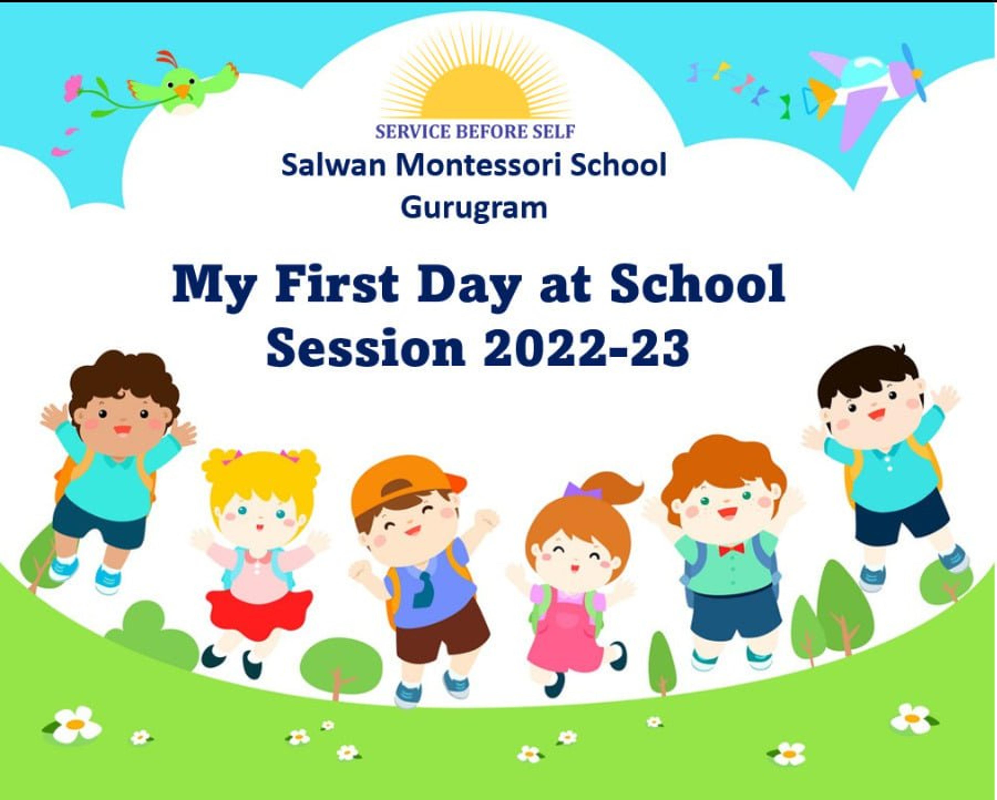 Session 2022-2023: First Day to School