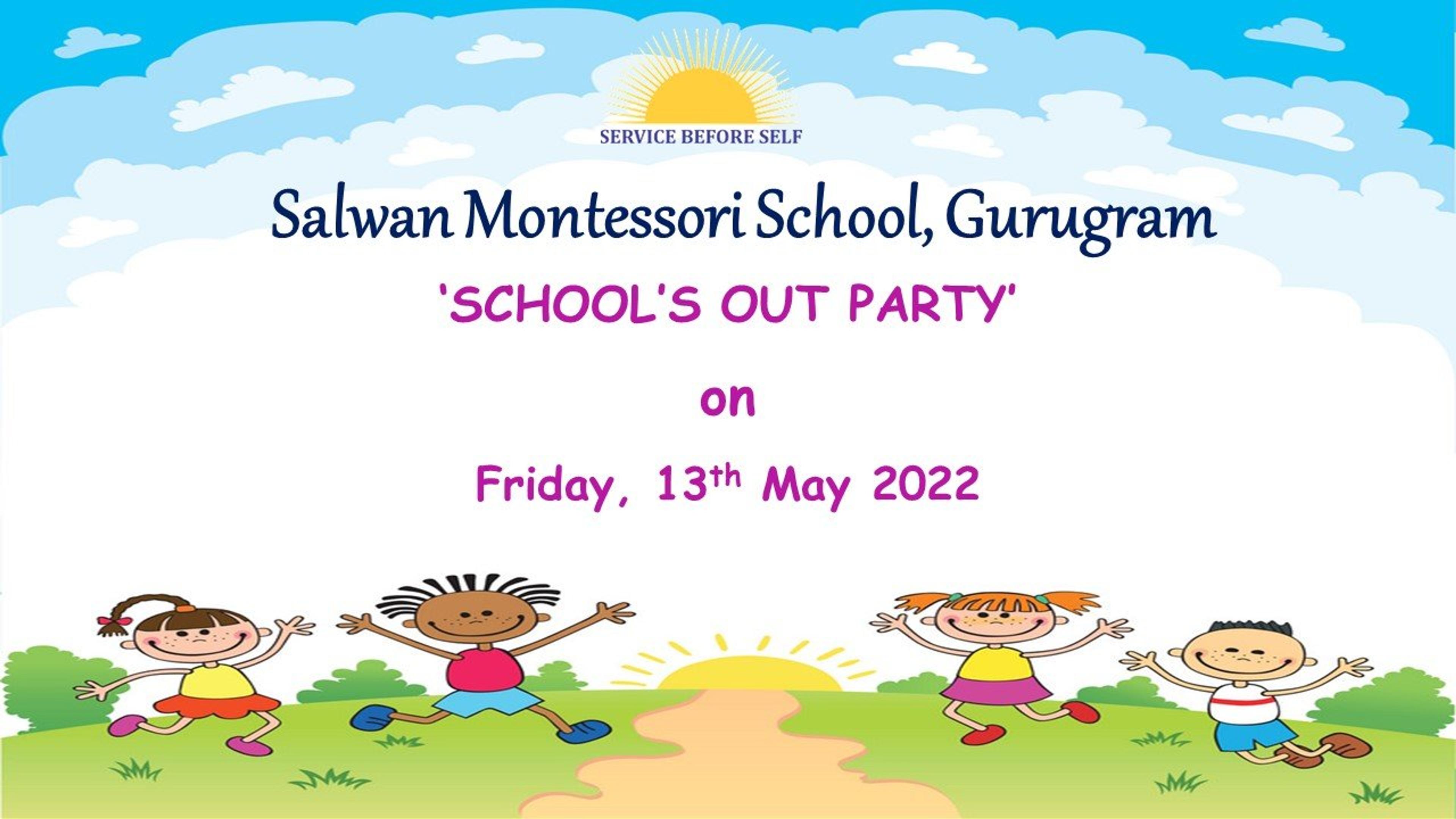 SCHOOL’S OUT PARTY
