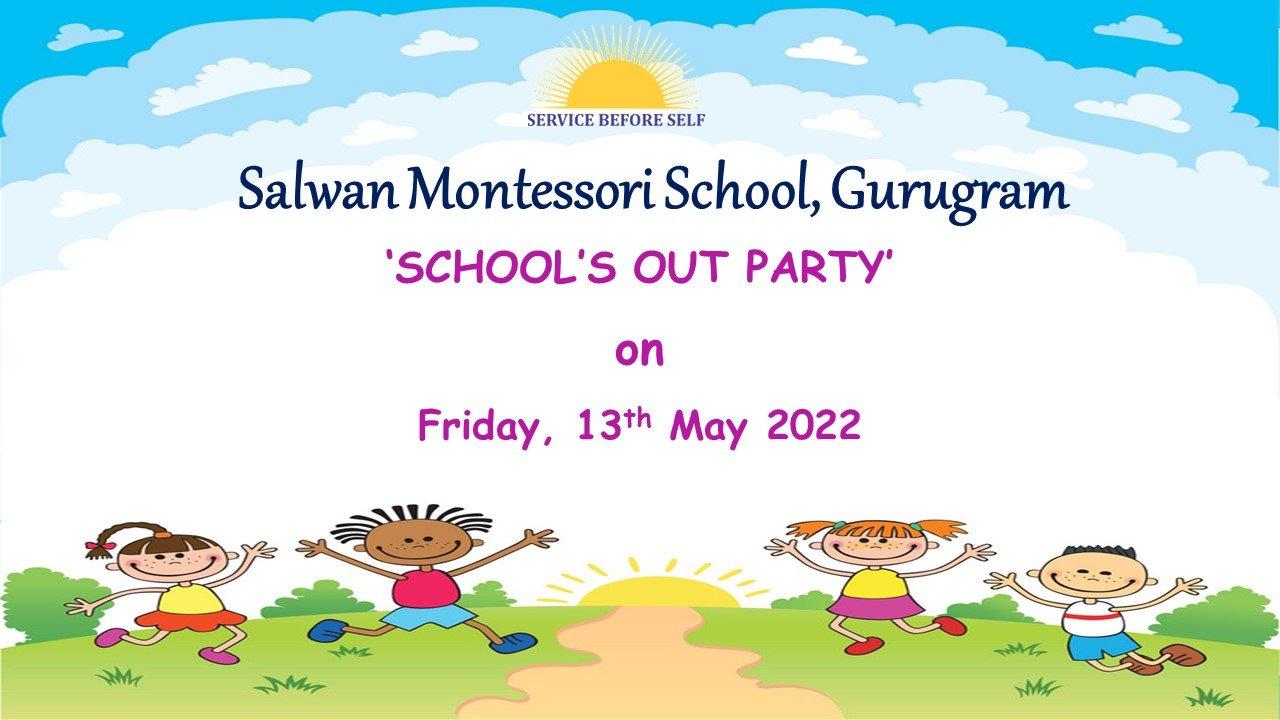 SCHOOL’S OUT PARTY