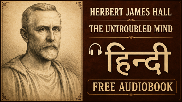 The Untroubled Mind Hindi Audiobook - Calm and Mental Strength