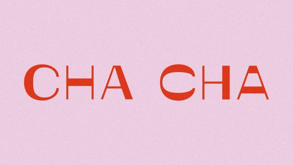 Cha Cha — Brand