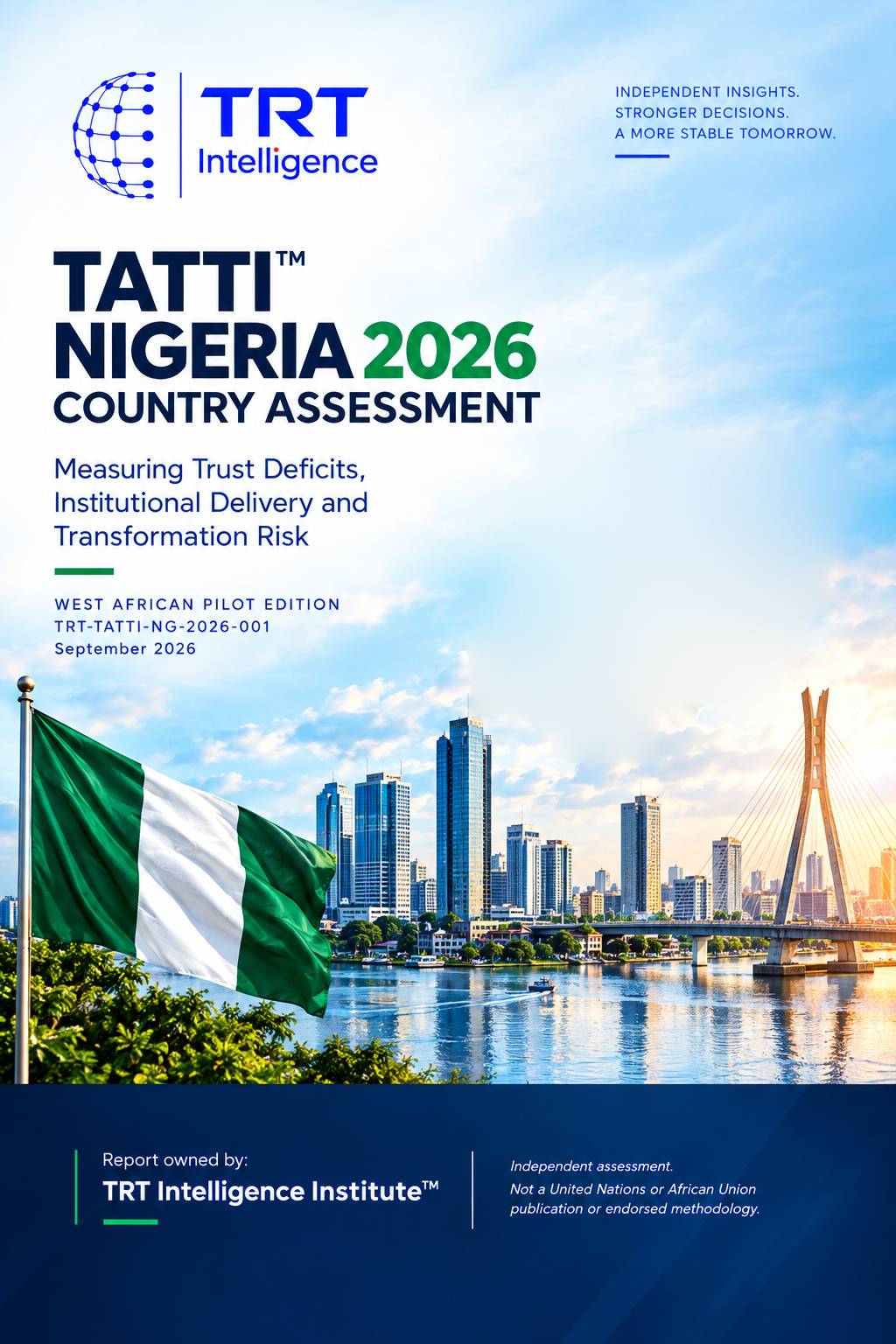 Cover of the TATTI™ Nigeria 2026 Country Assessment by TRT Intelligence, showing the Nigerian flag on a pole against a Lagos skyline and cable-stayed bridge at sunrise