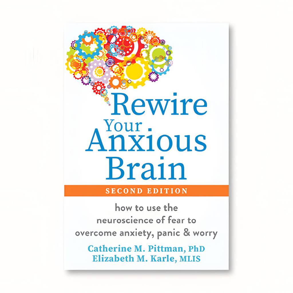 Book cover titled “Rewire Your Anxious Brain” with colorful gears forming a brain shape.