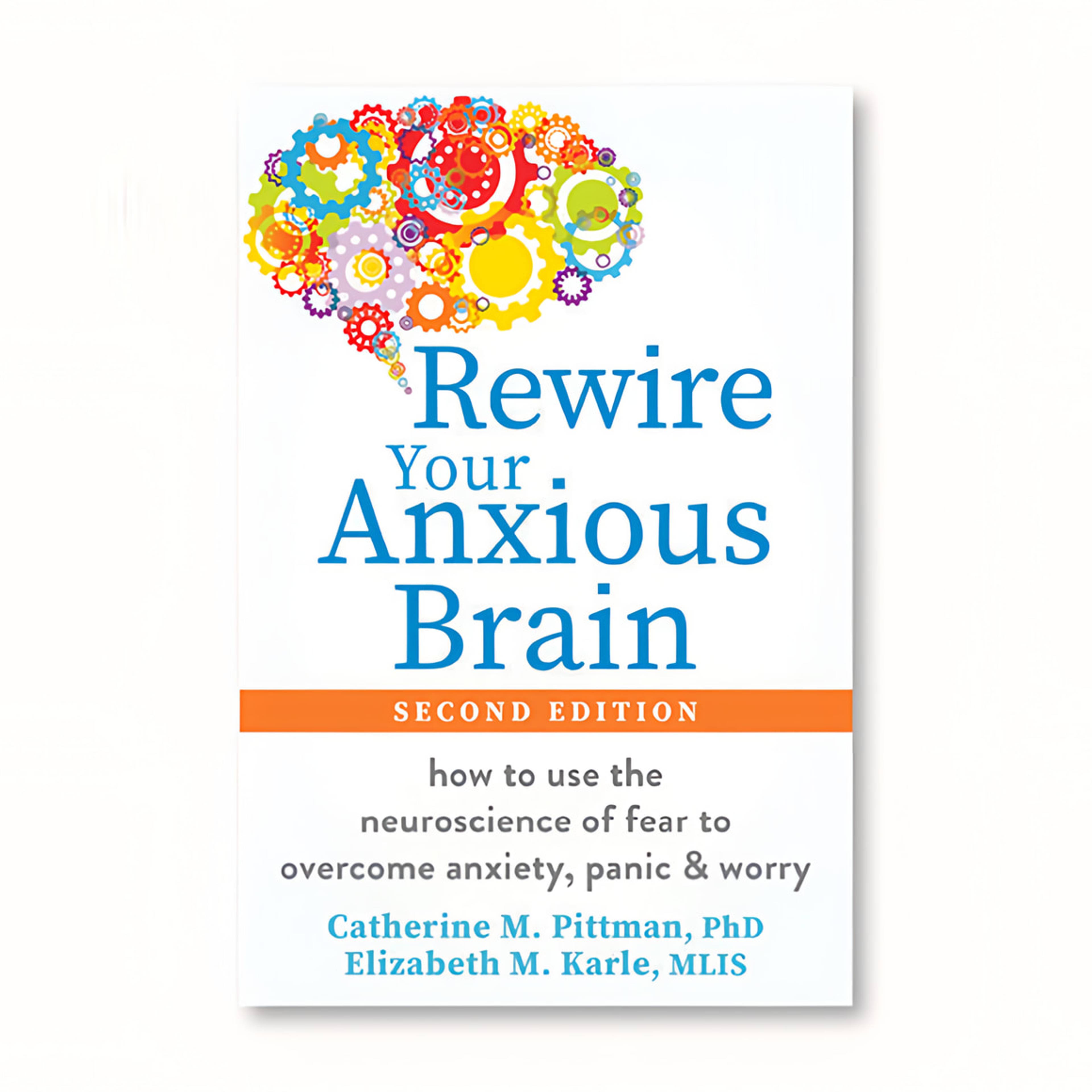 Book cover titled “Rewire Your Anxious Brain” with colorful gears forming a brain shape.