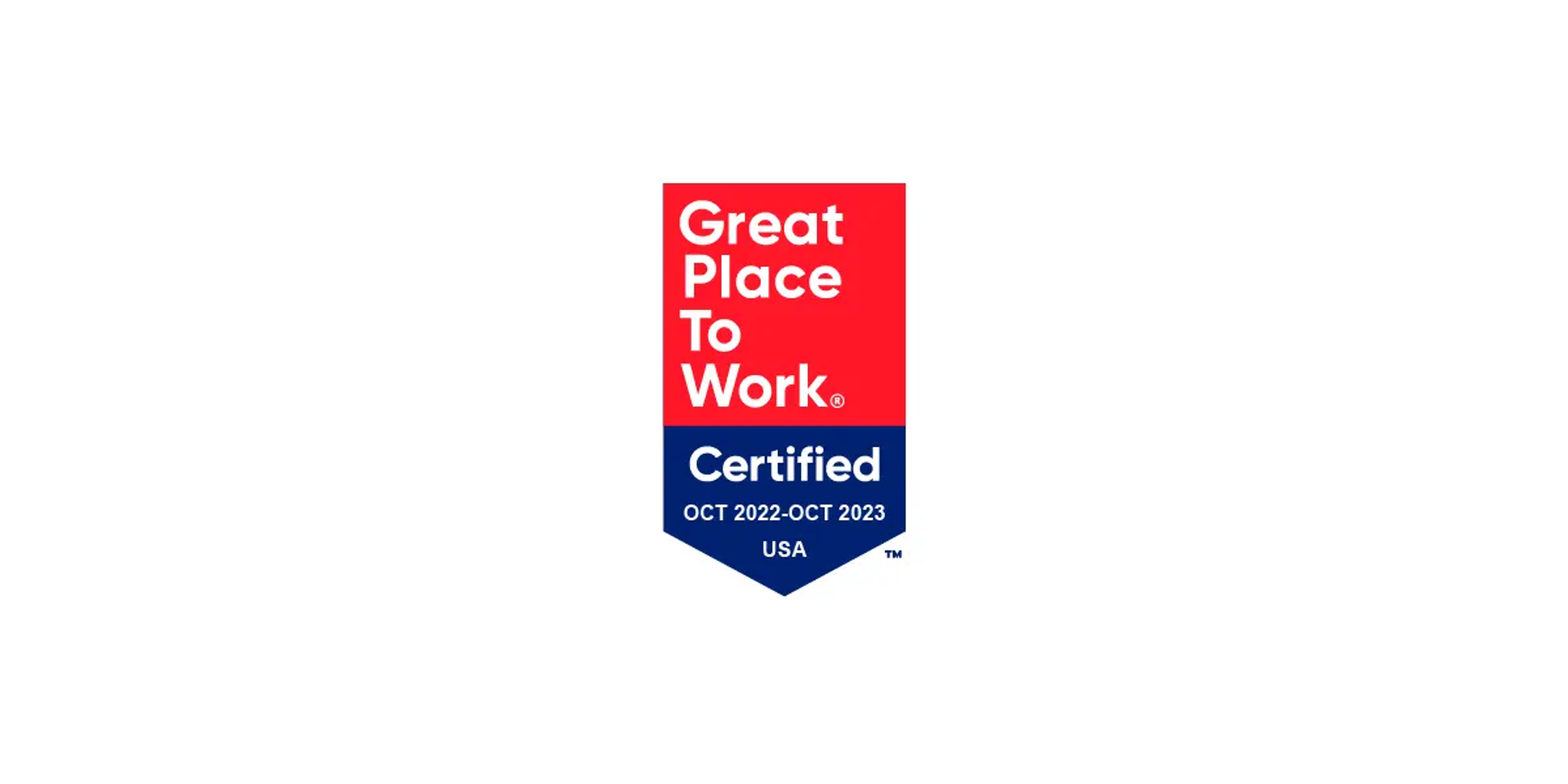 Great Place To Work Certified badge with October 2022–October 2023 dates and USA.