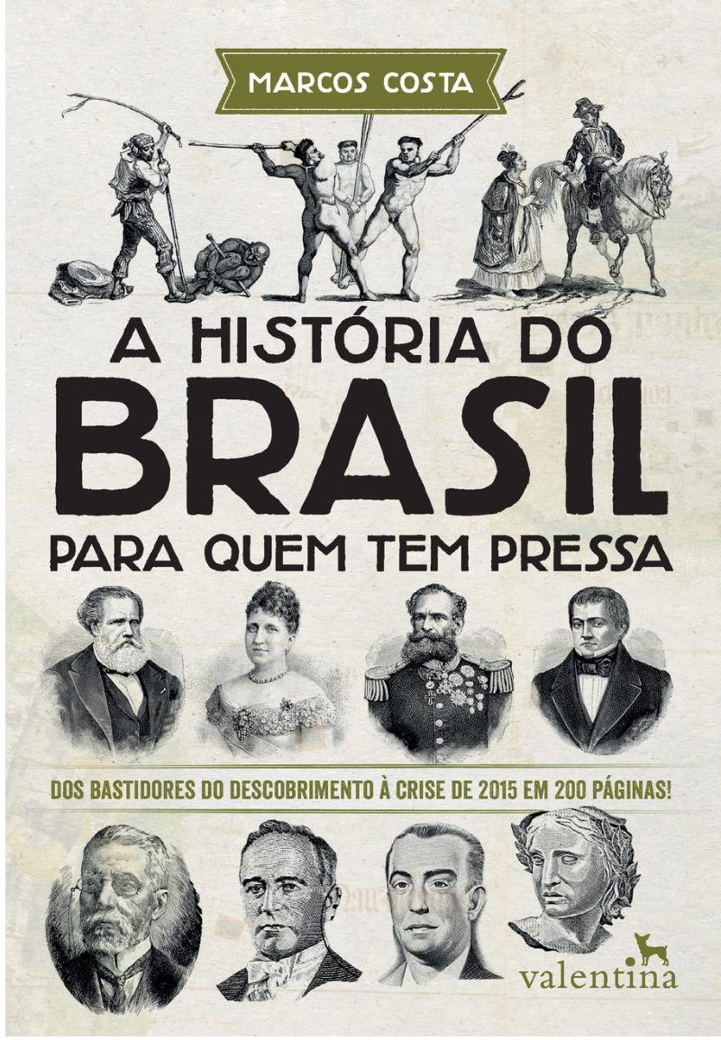 História do Brasil para quem tem pressa