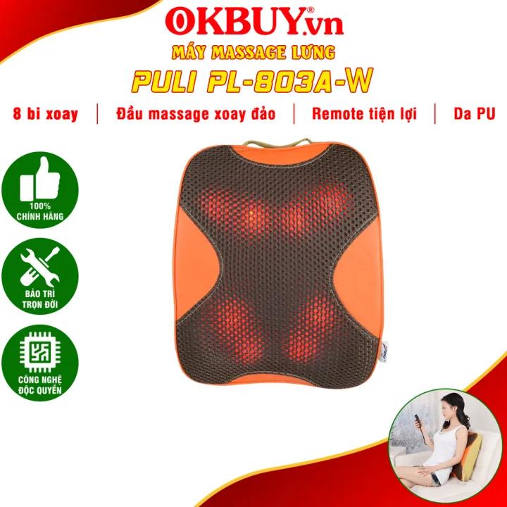 Máy massage lưng, gối massage hồng ngoại, máy xoa bóp lưng, đệm massage lưng Puli PL-803A-W - Động cơ 3D xoa bóp sâu giúp lưng giảm đau mỏi | OKBUY