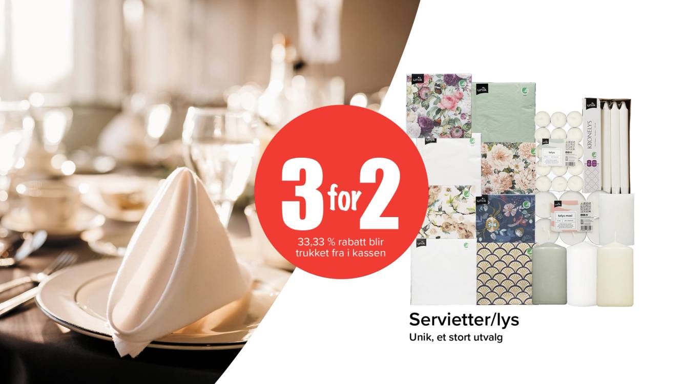 3 for 2 lys og servietter