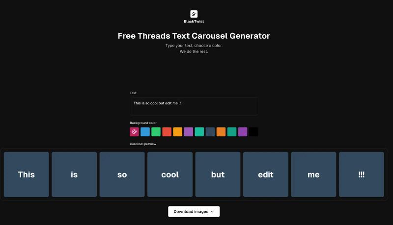 Screenshot of BlackTwist Free Threads Text Carousel Generator with editable text, color options, and preview display.