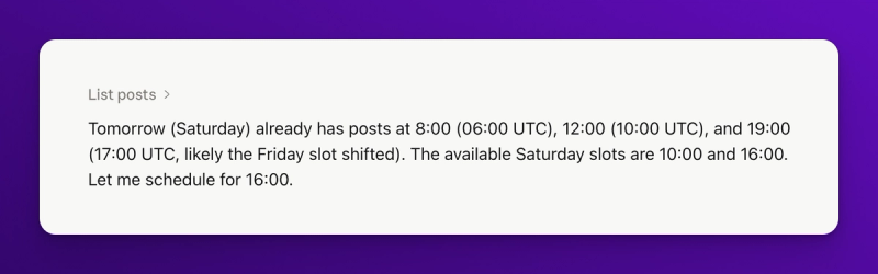 Claude conversation showing the list_posts tool call returning your existing scheduled posts so it can check for time conflicts