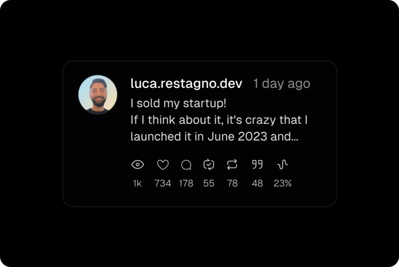 Social media post scheduled by Blacktwist scheduler, announcing the sale of his startup launched in June 2023.