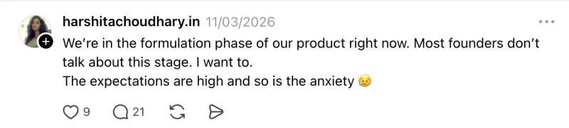 Startup founder post about building in public during formulation phase.