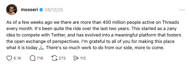 Head of Instagram, Mosseri, shares on a post that Threads surpassed 400 million monthly active users