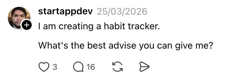 Startup founder post seeking feedback on building a habit tracker.