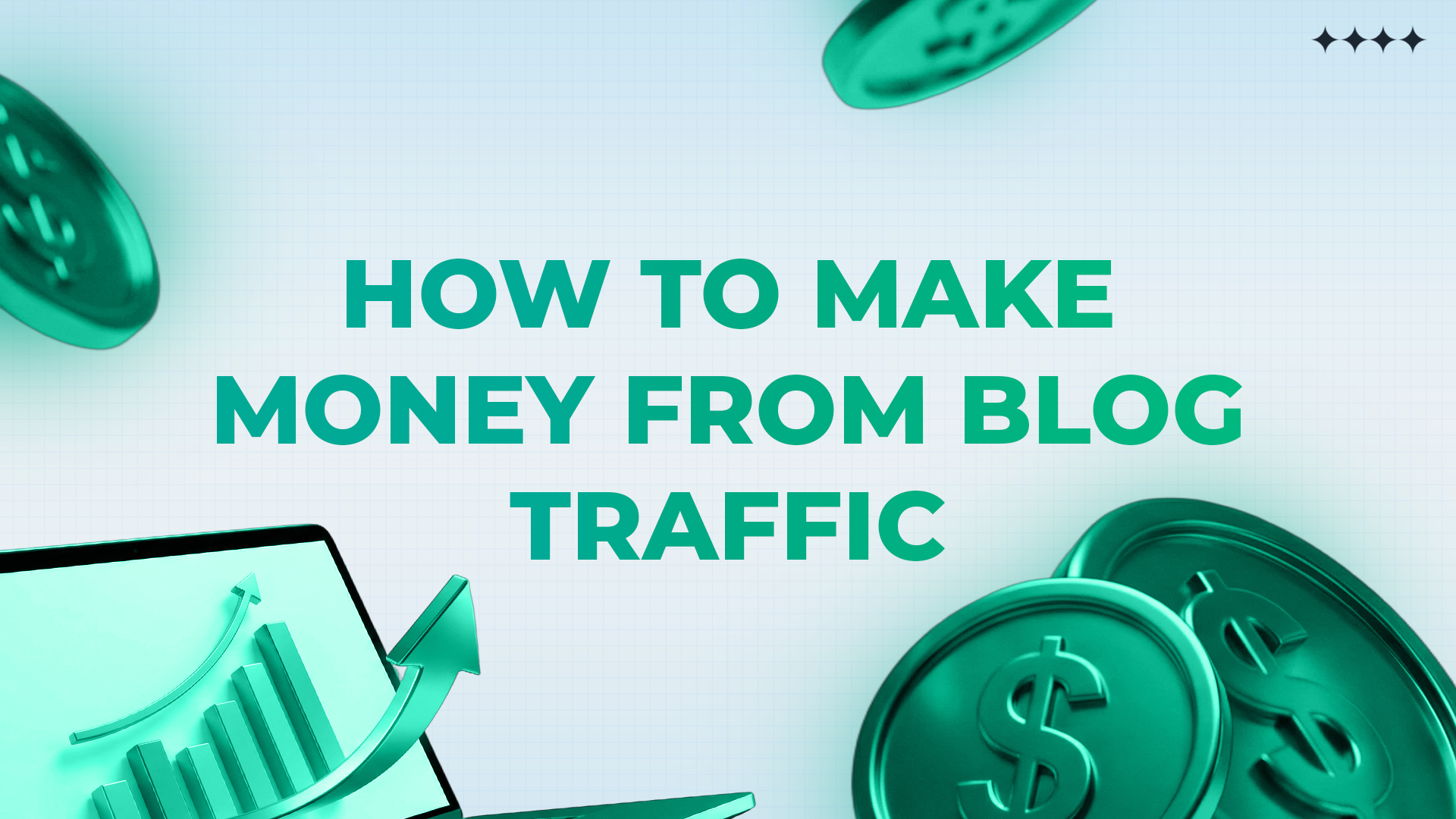 How to Make Money from Blog Traffic