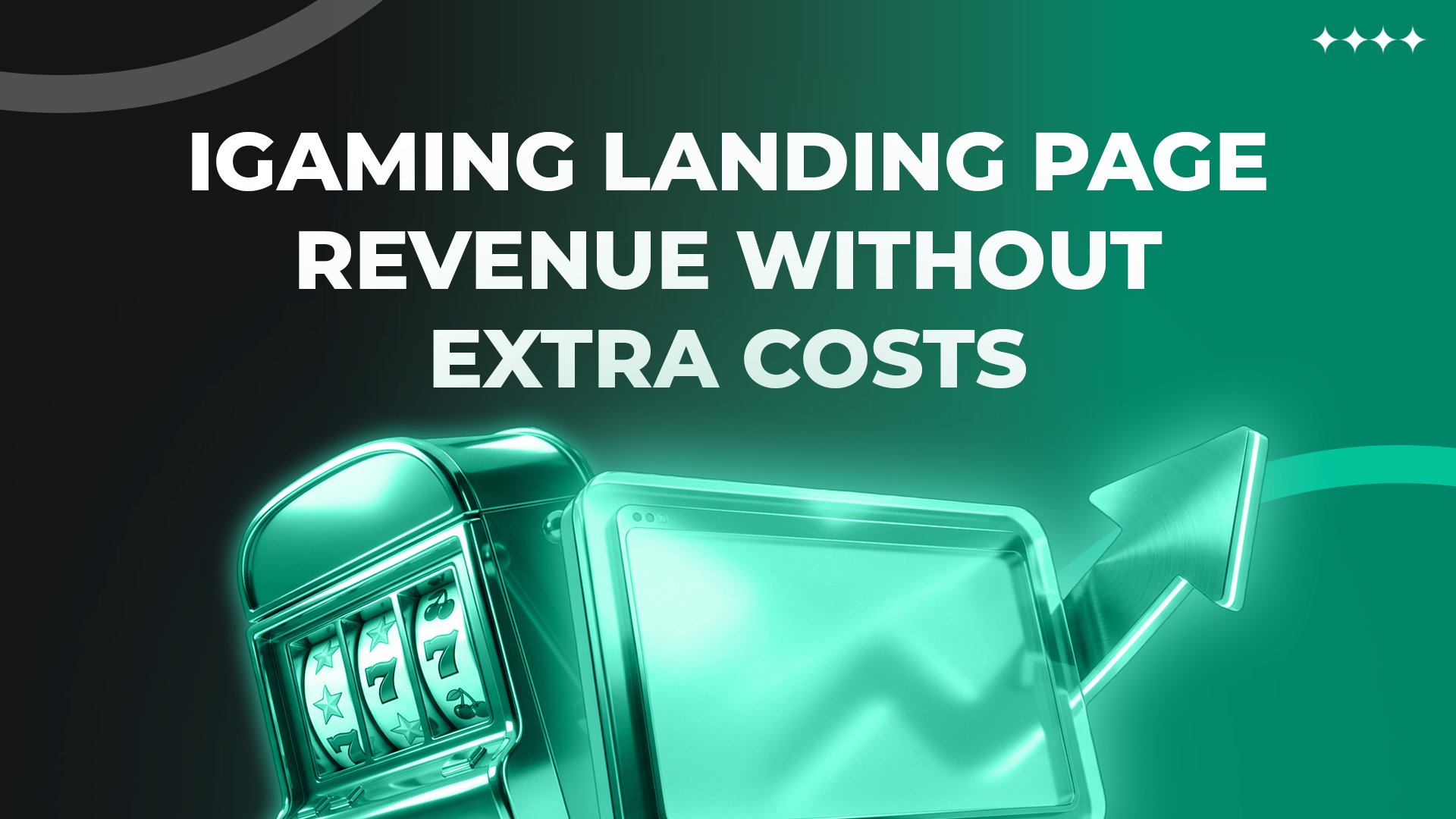 iGaming Landing Page Revenue Without Extra Costs