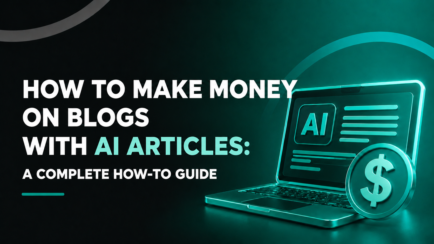 How to Make Money on Blogs with AI Articles in 2026: A Complete How-To Guide