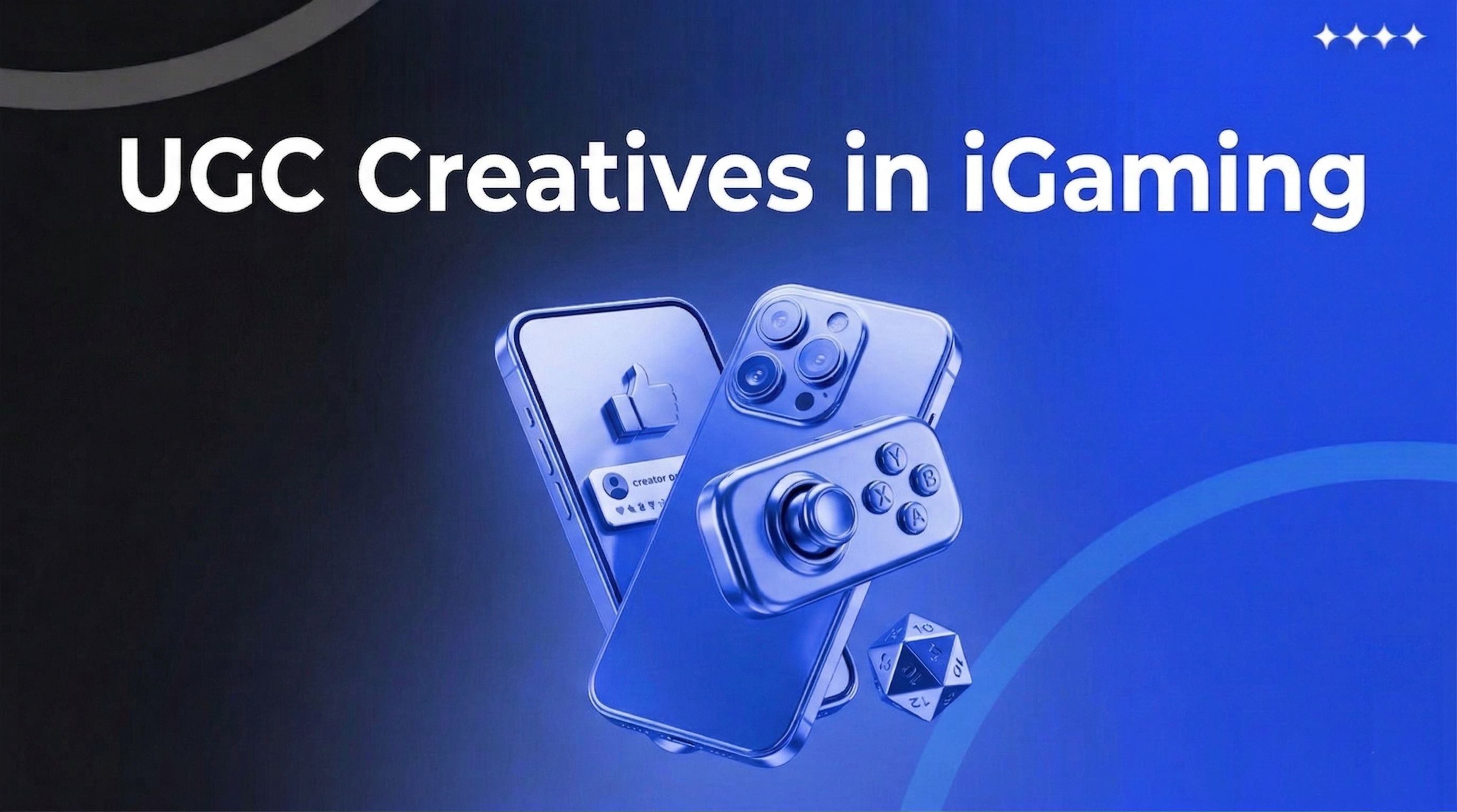 UGC Creatives in iGaming: An Effective Format for Attracting Players in 2026